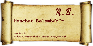 Maschat Balambér névjegykártya